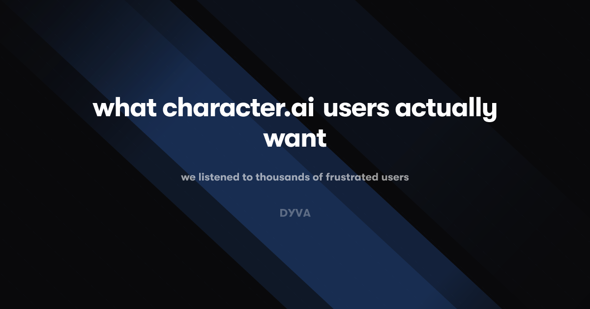 What Character.AI Users Actually Want
